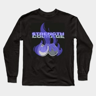 Strength and Courage Long Sleeve T-Shirt